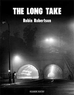 The Long Take: Shortlisted for the Man Booker Prize