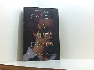Catch Us the Foxes