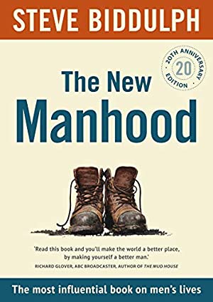 The New Manhood: The 20th anniversary edition