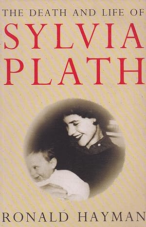 The Death and Life of Sylvia Plath