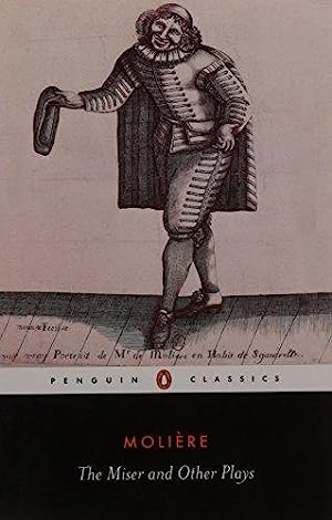 The Miser and Other Plays