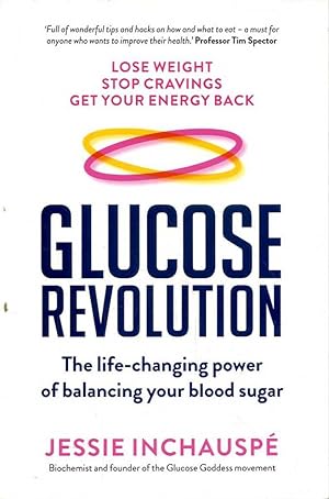 Glucose Revolution: The life-changing power of balancing your blood sugar