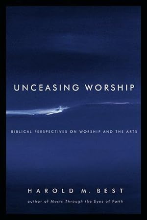 Unceasing Worship