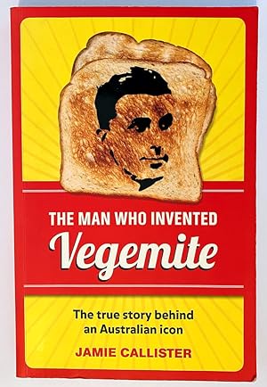 The Man Who Invented Vegemite