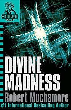CHERUB: Divine Madness: Book 5
