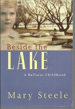 Beside the Lake: A Ballarat Childhood
