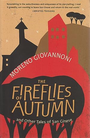 The Fireflies of Autumn: And Other Tales of San Ginese