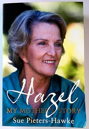 Hazel: My Mother's Story