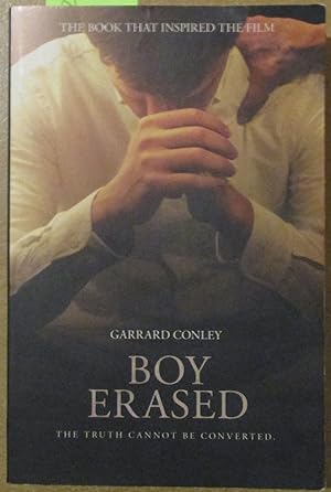 Boy Erased: A Memoir of Identity, Faith and Family