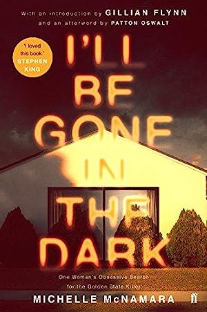I'll Be Gone in the Dark