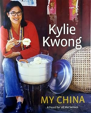 Kylie Kwong: My China