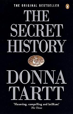The Secret History: From the Pulitzer Prize-winning author of The Goldfinch