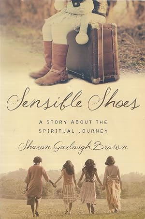 Sensible Shoes - A Story about the Spiritual Journey