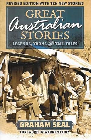 Great Australian Stories: Legends, yarns and tall tales