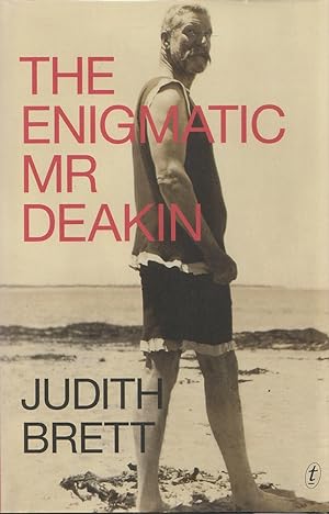 The Enigmatic Mr Deakin