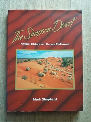 The Simpson Desert: Natural History and Human Endeavour