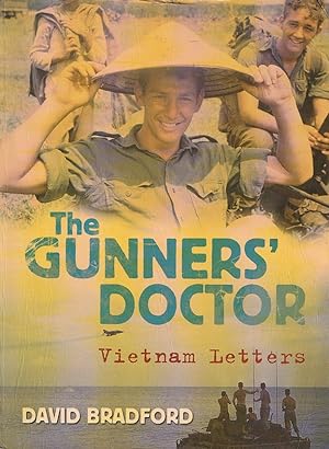 The Gunners' Doctor: Vietnam Letters