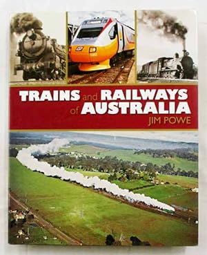 Trains and Railways of Australia