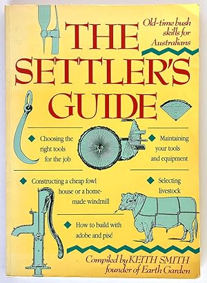 The Settler's Guide: A Biased Selection from "The Agricultural Gazette" of New South Wales, 1890-1910