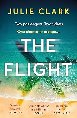 The Flight: The heart-stopping thriller of the year - The New York Times bestseller