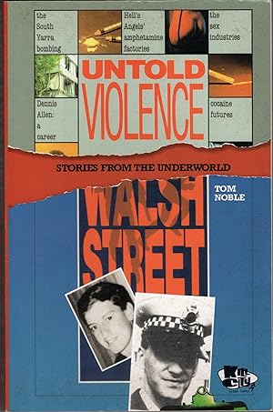 Untold Violence / Walsh Street