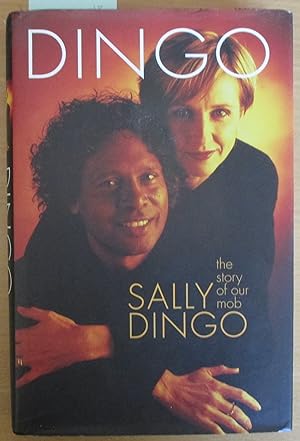 Dingo: The Story of Our Mob