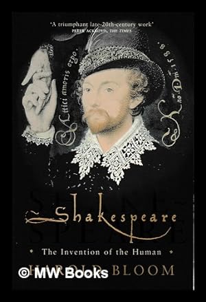 Shakespeare: The Invention of the Human