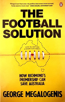 The Football Solution: How Richmond's premiership can save Australia