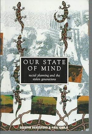 Our State of Mind: Racial Planning and the Stolen Generations