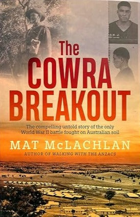 The Cowra Breakout