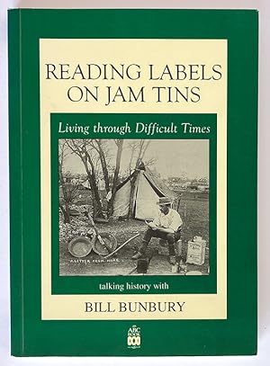 Reading Labels on Jam Tins: Living through Difficult Times