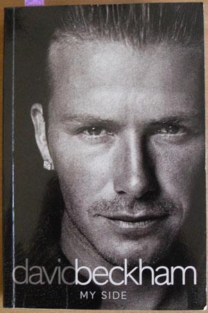 David Beckham: My Side: The Autobiography