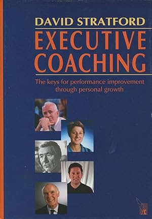Executive Coaching: The Keys for Performance Improvement through Personal Growth