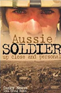 Aussie Soldier: Up Close and Personal