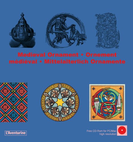 Medieval Ornament/Ornement Medieval/Mittelalterlich Ornamente