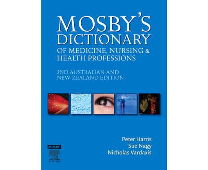 Mosby's Dictionary of Medicine, Nursing and Health Professions