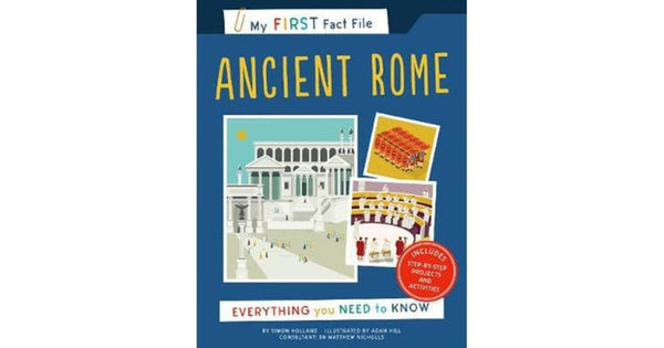 My First Fact File Ancient Rome Everything you Need to Know