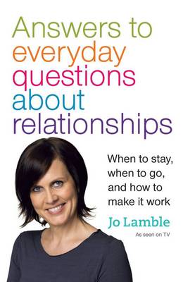 Answers to Everyday Questions About Relationships