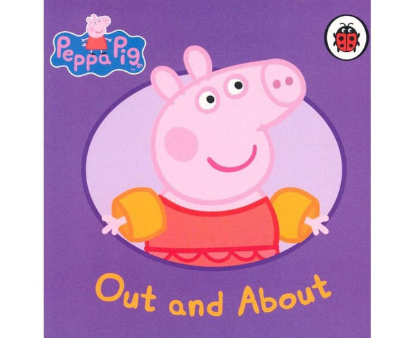Out and About Peppa Pig