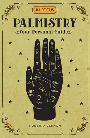 In Focus Palmistry: Your Personal Guide: Volume 4