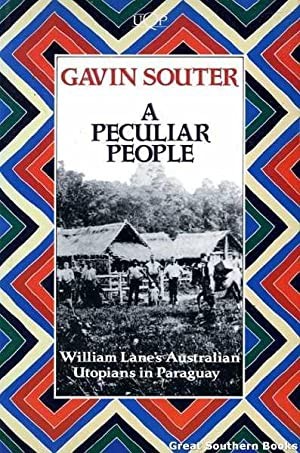 A Peculiar People: William Lane's Australian Utopians in Paraguay