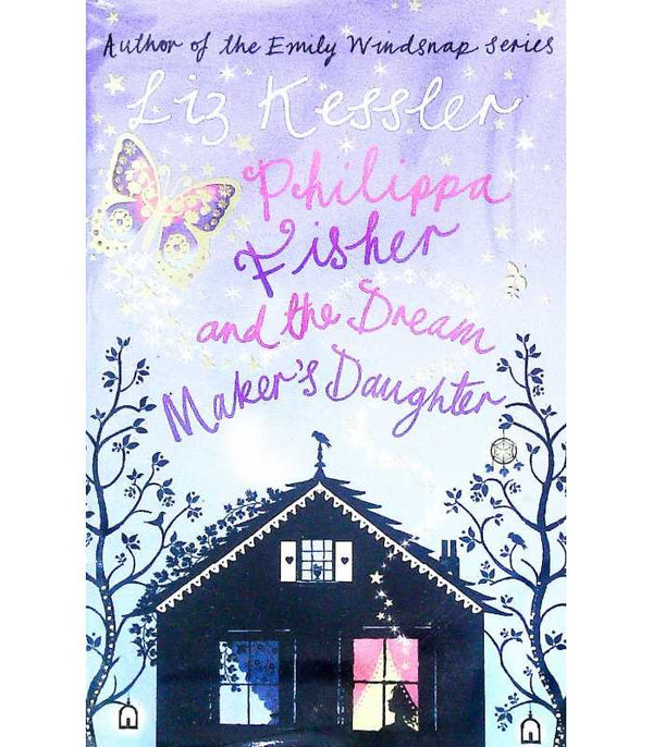 Philippa Fisher and the Dream Maker's Daughter: Book 2
