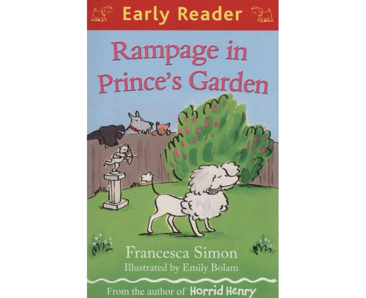 Rampage in Prince's Garden (early reader)