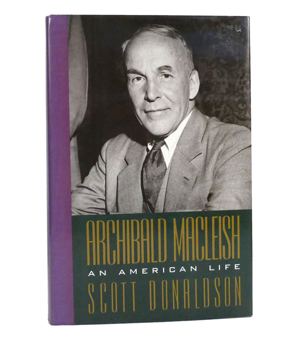 Archibald Macleish: An American Life