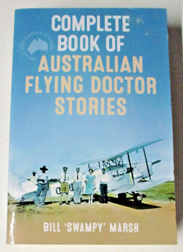 Complete Book of Australian Flying Doctor Stories