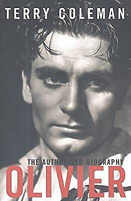 Laurence Olivier: The Authorised Biography
