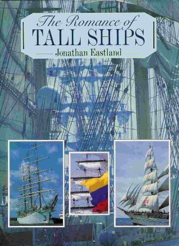The Romance of Tall Ships