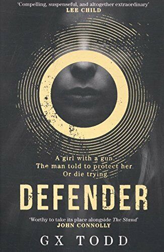 Defender: The most gripping and original post-apocalyptic thriller (The Voices 1)