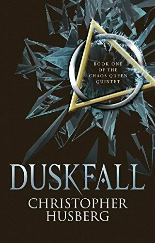 Duskfall Book One of the Chaos Queen Quintet