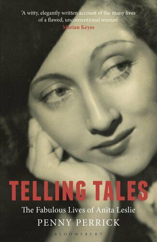 Telling Tales: The Fabulous Lives of Anita Leslie